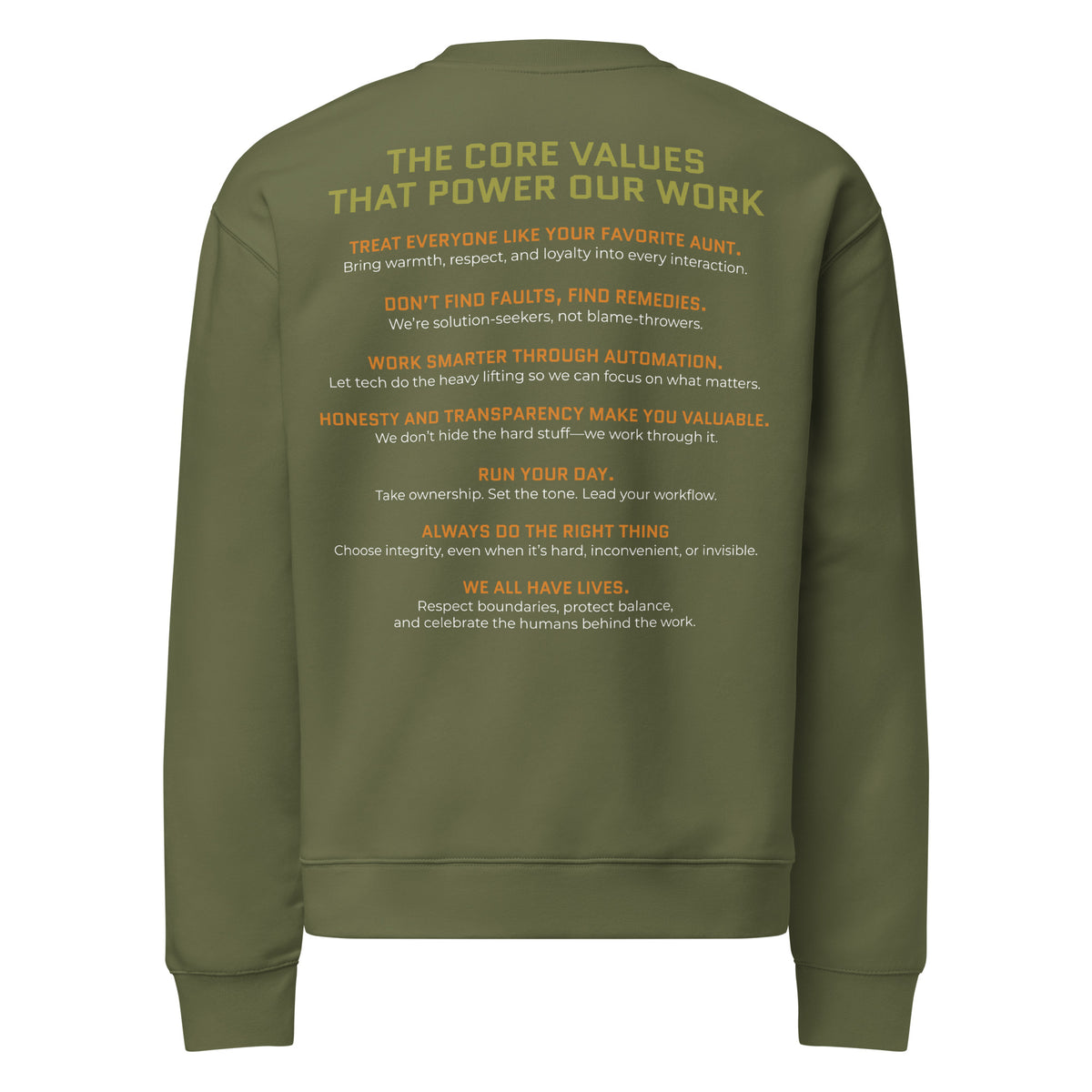 Green sweatshirt with text on the back  stating Accounting Therapy core values